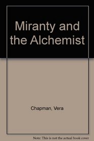 Miranty and the Alchemist