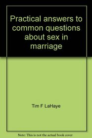 Practical answers to common questions about sex in marriage