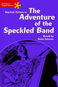 Sherlock Holmes in the Adventure of the Speckled Band: Intermediate Level (Heinemann English Readers)