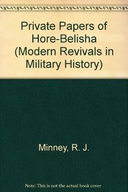 The Private Papers of Hore-Belisha (Modern Revivals in Military History)
