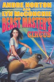 Beast Master's Circus  (Hosteen Storm, Bk 4)