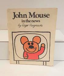 John Mouse in the News