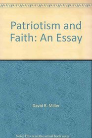 Patriotism and Faith: An Essay (Perspectives Essay Series)