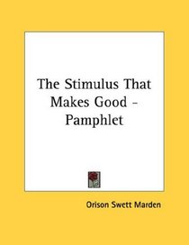 The Stimulus That Makes Good - Pamphlet