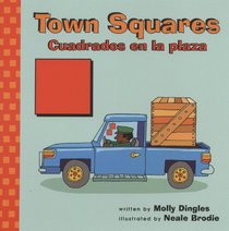 Town Square/cuadroados En La Plaza (Community of Shapes/ Comunidad De Formas) (Spanish Edition)