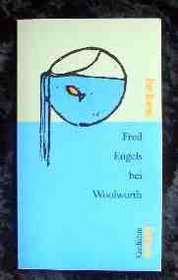 Fred Engels bei Woolworth: Gedichte (German Edition)