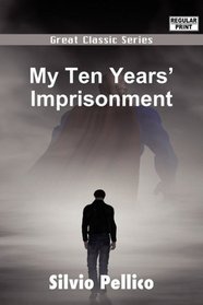 My Ten Years Imprisonment