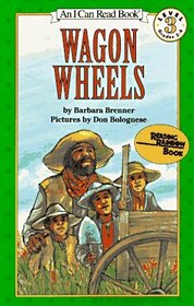 Wagon Wheels (I Can Read)