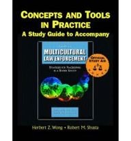 Supplement: Concepts and Tools in Practice: A Study Guide - Multicultural Law Enforcement: Strategie