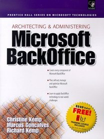 Architecting  Administering Microsoft Backoffice