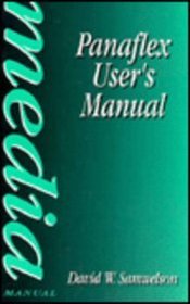 Panaflex Users' Manual (Media Manual Series)