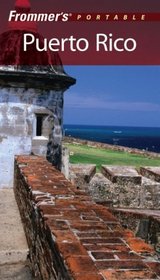 Frommer's Portable Puerto Rico (Frommer's Portable)