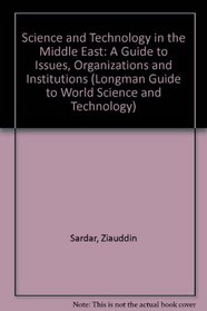 Science and Technology in the Middle East (Cartermill guides to world science & technology)