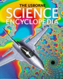 Usborne Science Encyclopedia (Encyclopedias Series)