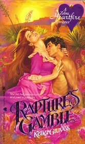 Rapture's Gamble (Zebra Heartfire Romance)