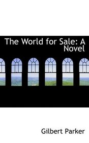 The World for Sale: A Novel