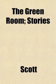 The Green Room; Stories