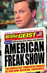 American Freak Show: The Completely Fabricated Stories of Our New National Treasures