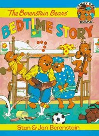 The Berenstain Bears' Bedtime Story (Berenstain Bears)