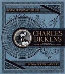 Charles Dickens: The Dickens Bicentenary 1812-2012