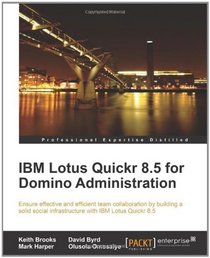 IBM Lotus Quickr 8.5 for Domino Administration