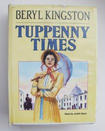 Tuppenny Times: Unabridged Pts. 1 & 2