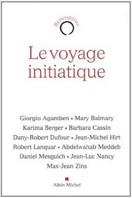 Voyage Initiatique (Le) (Collections Spiritualites) (French Edition)