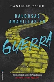 Baldosas amarillas en guerra (Spanish Edition)