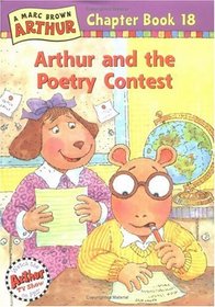 Arthur and the Poetry Contest : A Marc Brown Arthur Chapter Book 18 (Arthur Chapter Book Series. No. 18)