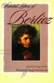 Selected Letters of Berlioz