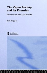 The Open Society and its  Enemies: The Spell of Plato (Routledge Classics) (Vol 1)