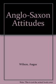 Anglo-Saxon Attitudes