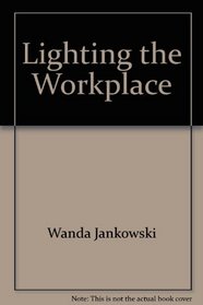 Lighting the Workplace