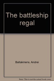 The battleship regal