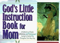 God's Little Instruction Book for Mom (God's Little Instruction Books)