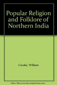 Popular Religion and Folklore of Northern India