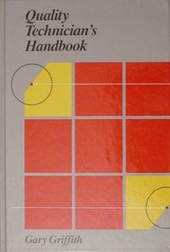 Quality Technician's Handbook