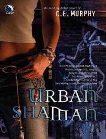 Urban Shaman (Walker Papers, Bk 1)