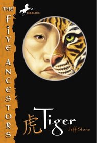 Tiger (Five Ancestors, Bk 1)