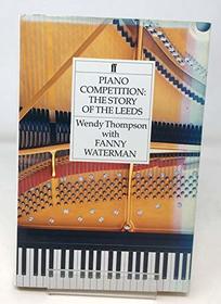 Piano Competition: The Story of the Leeds