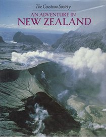 COUSTEAU: AN ADVENTURE IN NEW ZEALAND (Cousteau Society)
