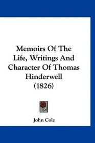 Memoirs Of The Life, Writings And Character Of Thomas Hinderwell (1826)