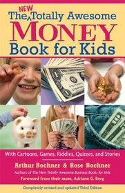 The Totally Awesome Money Book For Kids (Turtleback School & Library Binding Edition)
