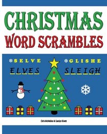 Christmas Word Scrambles: Puzzles for the Holidays
