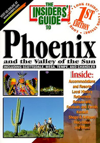 The Insiders' Guide to Phoenix--1st Edition