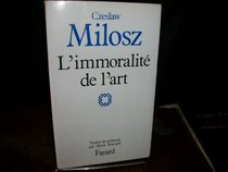 L'immoralite de l'art (French Edition)
