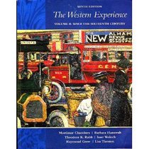 The Western Experience, Vol. 2: Since the Sixteenth Century, 9th Edition (Book & CD)