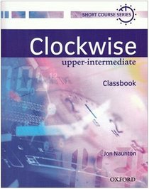 Clockwise: Classbook Upper-intermediate Level