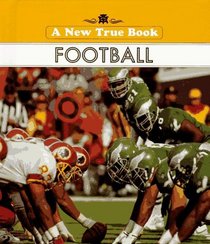Football (New True Book)