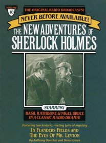 NEW ADVENTURES OF SHERLOCK HOLMES VOL #10 IN FLANDERS FIELDS AND THE EYES OF MR. (New Adventures of Sherlock Holmes)